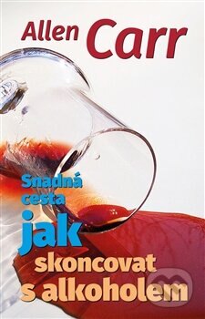 Obálka knihy Snadná cesta, jak skoncovat s alkoholem