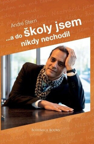 Obálka knihy ...a do školy jsem nikdy nechodil