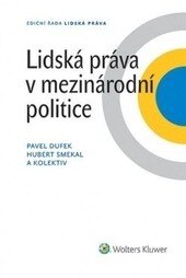 Obálka knihy Lidská práva v mezinárodní politice