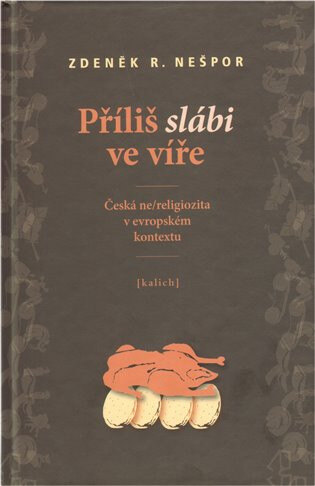 Obálka knihy Příliš slábi ve víře