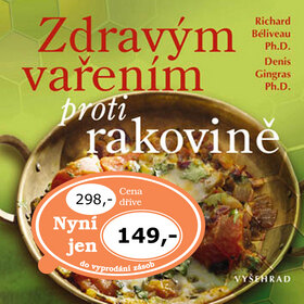 Obálka knihy Zdravým vařením proti rakovině (1. akosť)