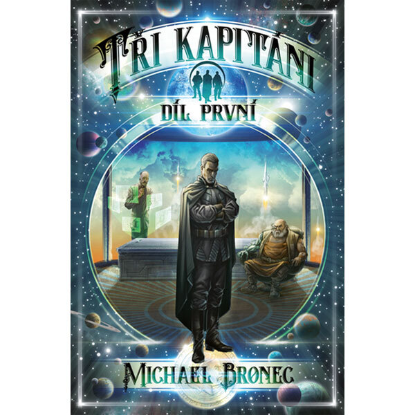 Obálka knihy Tři kapitáni 1 - Mračna nad Arénou (2. vydání)