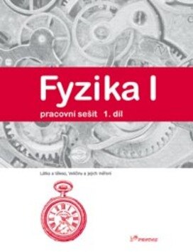 Obálka knihy Fyzika I 1.díl pracovní sešit