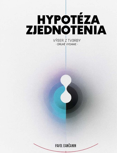 Obálka knihy Hypotéza zjednotenia: výber z tvorby - druhé vydanie