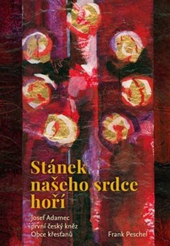 Obálka knihy Stánek našeho srdce hoří