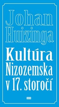 Obálka knihy Kultúra Nizozemska v 17. storočí