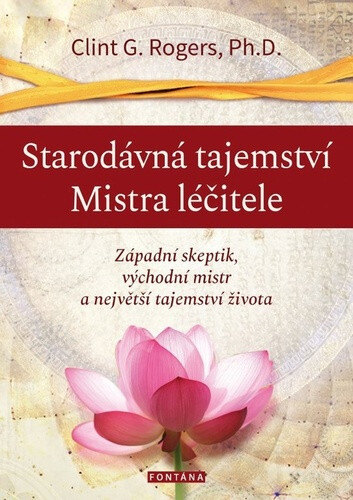 Obálka knihy Starodávná tajemství Mistra léčitele