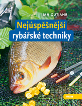 Obálka knihy Nejúspěšnější rybářské techniky