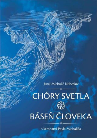 Obálka knihy Chóry svetla (báseň človeka)