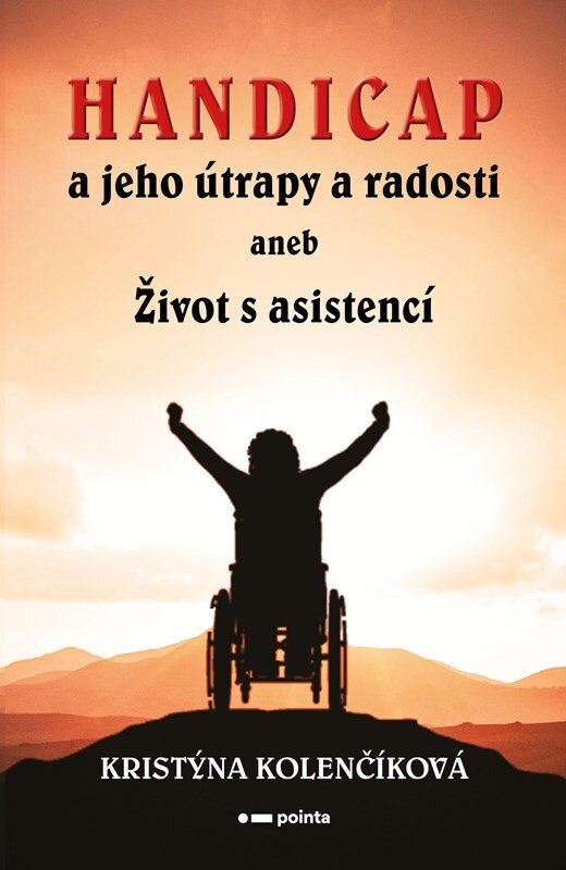 Obálka knihy Handicap a jeho útrapy a radosti