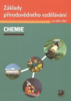 Obálka knihy Základy přírodovědného vzdělávání – CHEMIE pro SOŠ a SOU