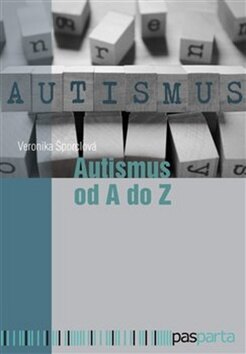 Obálka knihy Autismus od A do Z