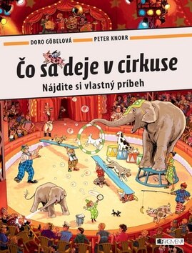 Obálka knihy Čo sa deje v cirkuse