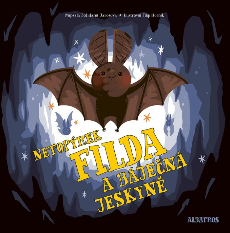 Obálka knihy Netopýrek Filda a báječná jeskyně