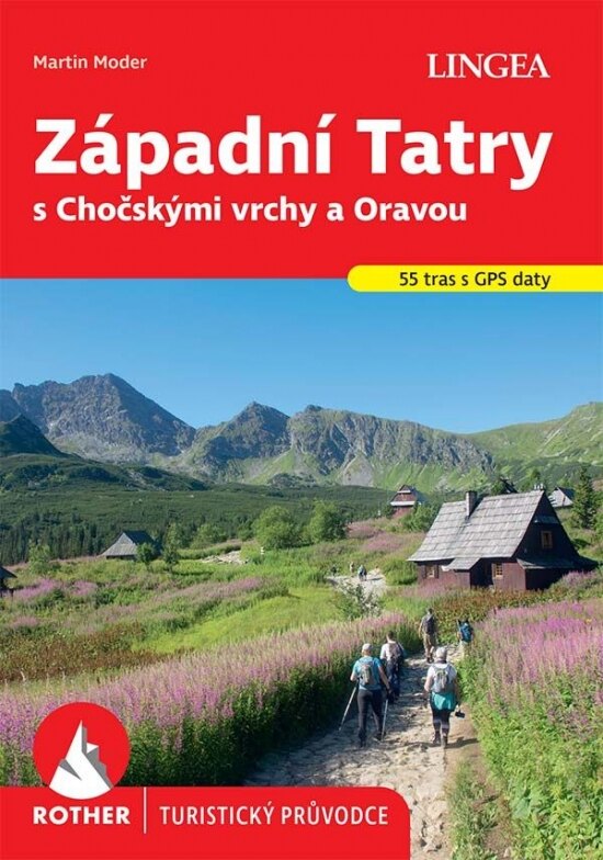 Obálka knihy Západní Tatry s Chočskými vrchy a Oravou - turistický průvodce Rother