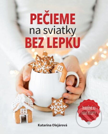 Obálka knihy Pečieme na sviatky bez lepku