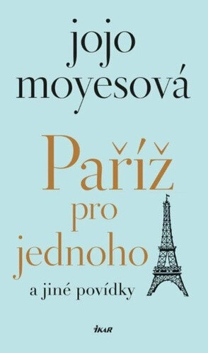 Obálka knihy Paříž pro jednoho a jiné povídky