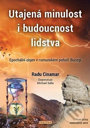 Obálka knihy Utajená minulost i budoucnost lidstva