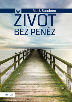 Obálka knihy Život bez peněz