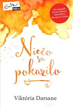 Obálka knihy Niečo sa pokazilo