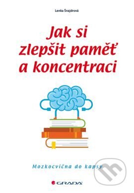 Obálka knihy Jak si zlepšit paměť a koncentraci