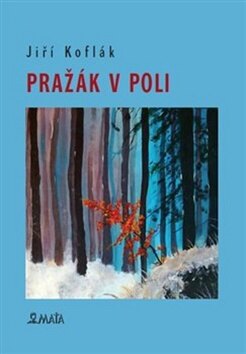 Obálka knihy Pražák v poli