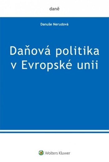 Obálka knihy Daňová politika v Evropské unii