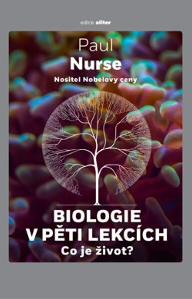Obálka knihy Biologie v pěti lekcíchCo je život?