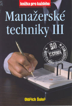 Obálka knihy Manažerské techniky III
