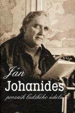 Obálka knihy Ján Johanides - prozaik ľudského údelu