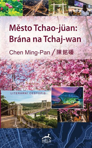Obálka knihy Město Tchao-jüan: Brána na Tchaj-wan
