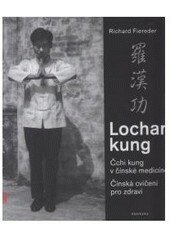 Obálka knihy Lochan kung Čchi kung v čínské medicíně