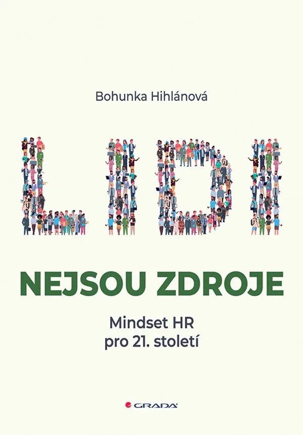 Obálka knihy Lidi nejsou zdroje - Mindset HR pro 21. století