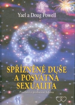 Obálka knihy Spřízněná duše a posvátná sexualita