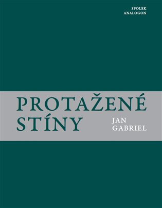 Obálka knihy Protažené stíny
