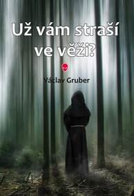 Obálka knihy Už vám straší ve věži?