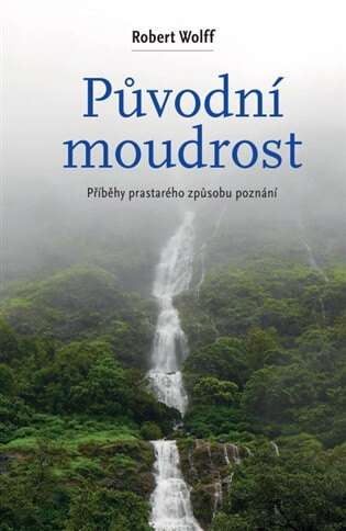 Obálka knihy Původní moudrost