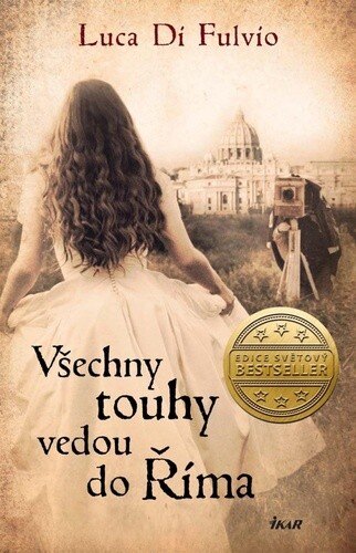 Obálka knihy Všechny touhy vedou do Říma