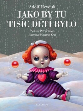 Obálka knihy Jako by tu tisíc dětí bylo (1. akosť)