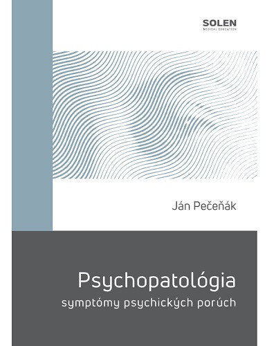 Obálka knihy Psychopatológia - symptómy psychických porúch