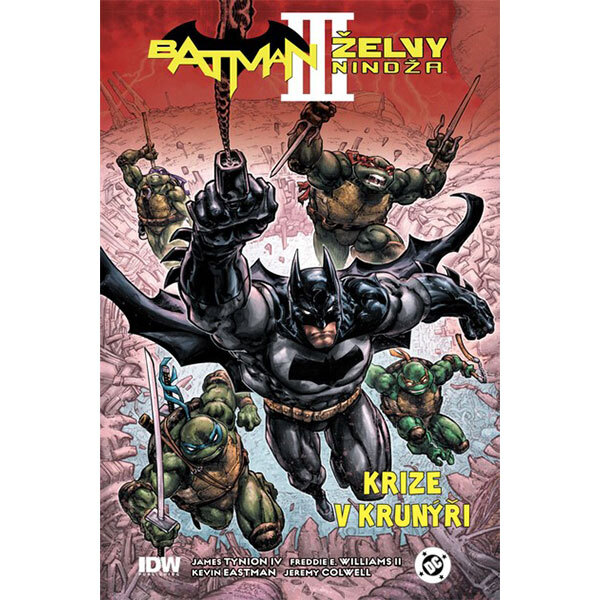 Obálka knihy Batman / Želvy nindža 3: Krize v krunýři (Pevná väzba)