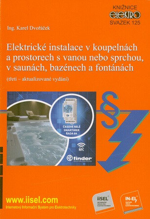 Obálka knihy Elektrické instalace v koupelnách a prostorech s vanou nebo sprchou, v saunách, bazénech a fontánách