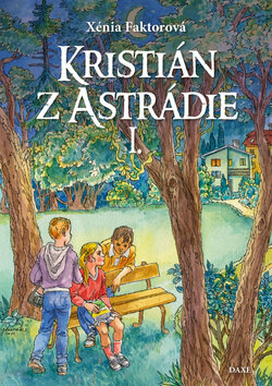 Obálka knihy Kristián z Astrádie I.