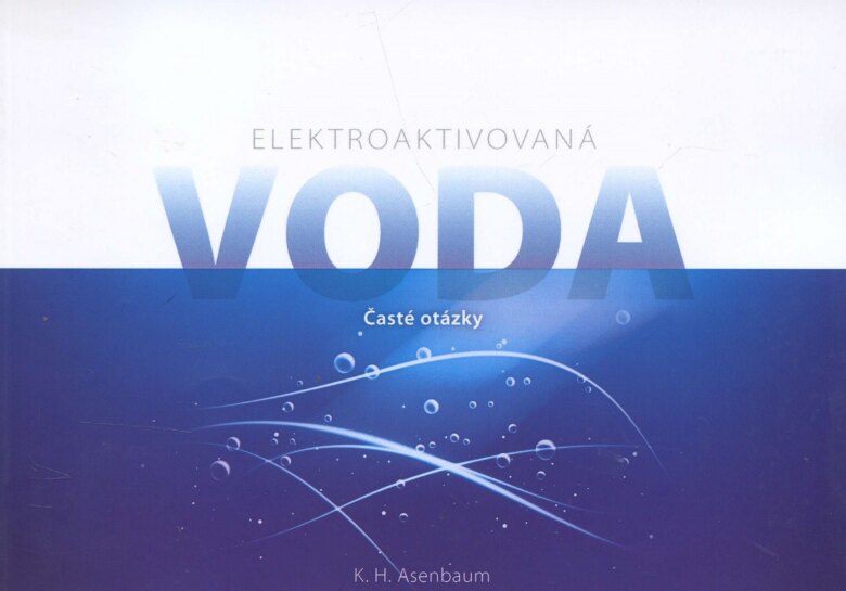 Obálka knihy Elektroaktivovaná voda (1. akosť)