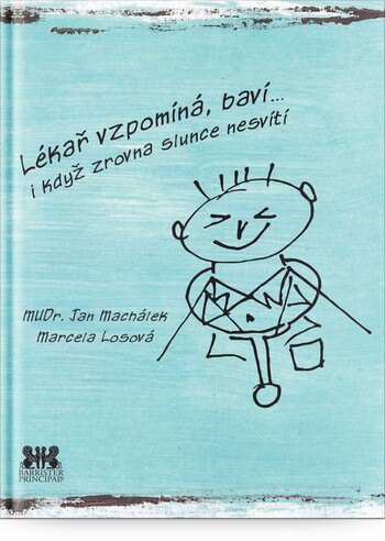 Obálka knihy Lékař vzpomíná, baví… i když zrovna slunce nesvítí
