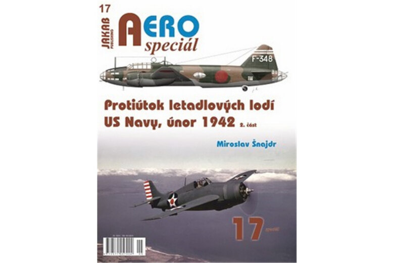 Obálka knihy AERO speciál č.17 - Protiútok letadlových lodí US Navy, únor 1942 2. část