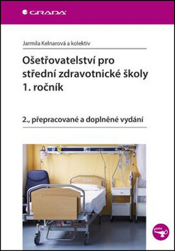 Obálka knihy Ošetřovatelství pro střední zdravotnické školy 1. ročník