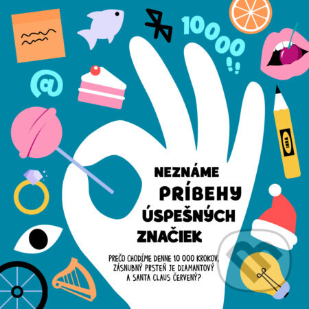 Obálka knihy Neznáme príbehy úspešných značiek