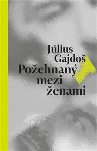 Obálka knihy Požehnaný mezi ženami