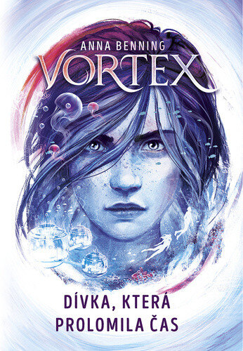 Obálka knihy Vortex Dívka, která prolomila čas